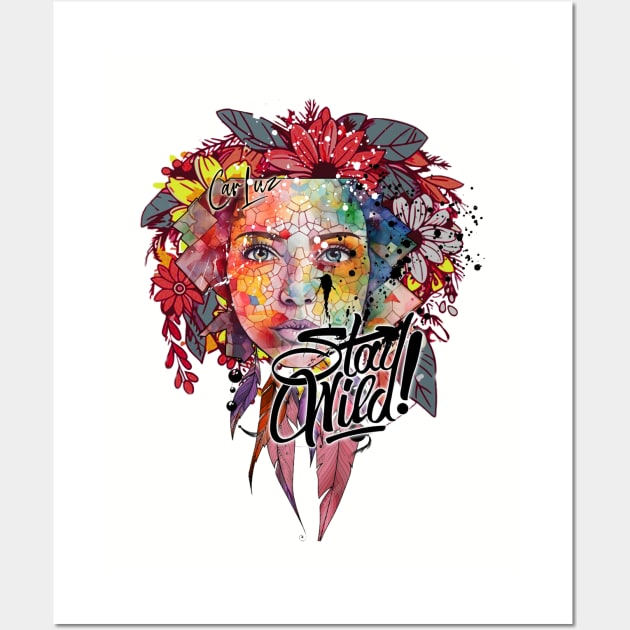 Stay Wild Girl Wall Art by CarluzGuevara